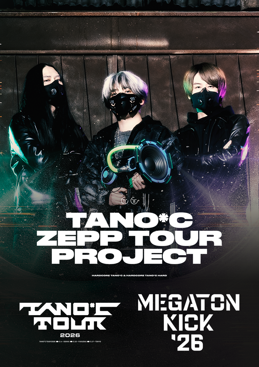TANO*C ZEPP TOUR PROJECT